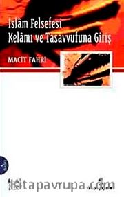 İslam Felsefesi Kelamı ve Tasavvufuna Giriş