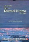 Dünyada Su ve Küresel Isınma Sorunu