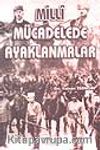 Millî Mücadelede Ayaklanmalar
