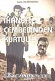 İhanetler Çemberinden Kurtuluş