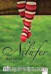 Nilüfer Diye Bir Kız
