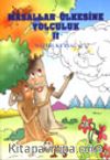 Masallar Ülkesine Yolculuk 2