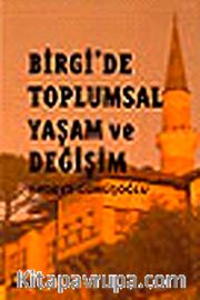 Birgi'de Toplumsal Yaşam ve Değişim