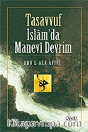 Tasavvuf: İslamda Manevi Devrim