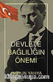 Devlete Bağlılığın Önemi