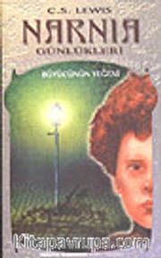 Narnia Günlükleri 1 / Büyücünün Yeğeni