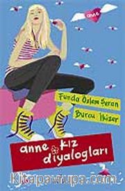 Anne Kız Diyalogları