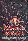 Kimsesiz Kelebek / Kimsesizler