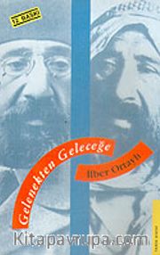 Gelenekten Geleceğe