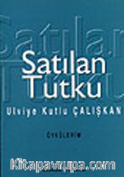 Satılan Tutku