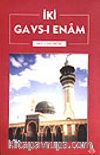 İki Gavsı Enam/ Abdülkadir ve Abdüsselam