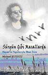 Sürgün Gibi Masallarda Hayatı ve Yapıtlarıyla İlhan İrem