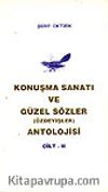 Konuşma Sanatı ve Güzel Sözler (Özdeyişler) Antolojisi 2 Cilt takım