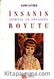 İnsanın Şiirsel ve Sevgisel Boyutu