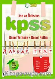 2010 KPSS Lise ve Önlisans Genel Yetenek Genel Kültür Yaprak Test