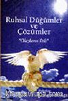 Ruhsal Düğümler ve Çözümler
