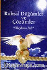 Ruhsal Düğümler ve Çözümler