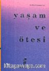 Yaşam ve Ötesi