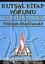 Kutsal Kitap Yorumu/Matta-Markos-Luka-Yuhanna 1.Cilt
