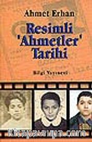 Resimli 'Ahmetler' Tarihi