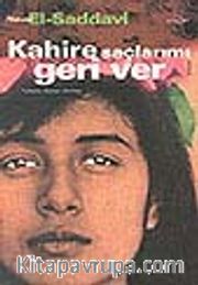 Kahire Saçlarımı Geri Ver