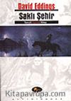 Saklı Şehir (Tamuli Üçlemesi-3.Kitap)