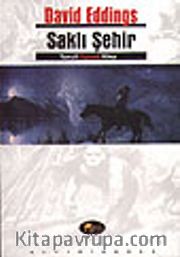 Saklı Şehir (Tamuli Üçlemesi-3.Kitap)