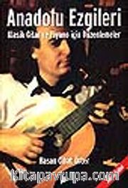 Andolu Ezgileri/Klasik Gitar ve Piyano İçin Düzenlemeler