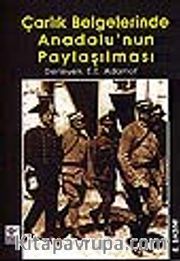 Çarlık Belgelerinde Anadolu'nun Paylaşılması