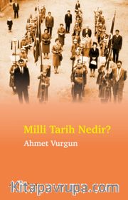 Milli Tarih Nedir?