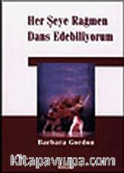 Her Şeye Rağmen Dans Edebiliyorum