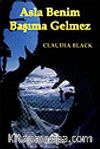 Asla Benim Başıma Gelmez