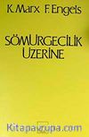 Sömürgecilik Üzerine