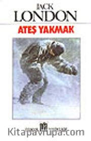 Ateş Yakmak