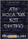 Atıf Hoca'nın Not Defteri