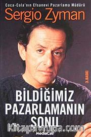 Bildiğimiz Pazarlamanın Sonu