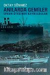 Anılarda Gemiler/Ufkun Ötesinde Kayboldular