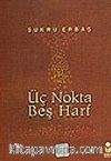 Üç Nokta Beş Harf
