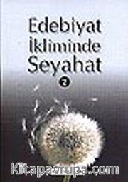 Edebiyat İkliminde Seyahat 2 (Beyaz Dua)