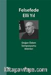 Felsefede Elli Yıl & Doğan Özlem Sempozyumu Bildirileri