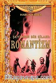 Şeytan'ın Bir Silahı: Romantizm