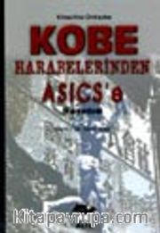 Kobe Harebelerinden Asics'e Hayatım