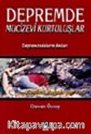 Depremde Mucizevi Kurtuluşlar