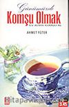 Günümüzde Komşu Olmak