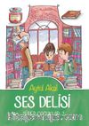 Ses Delisi / Süper Çocuklar 2