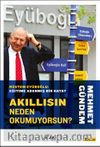 Akıllısın Neden Okumuyorsun? & Rüstem Eyüboğlu: Eğitime Adanmış Bir Hayat