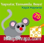 Küçük Hayvanlar / Yapıştır Tamamla Boya
