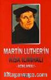 Martin Luther'in Kısa İlmihali & Açıklamalı