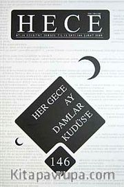 Sayı:146 Şubat 2009 Hece Aylık Edebiyat Dergisi