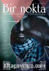 Bir Nokta / Aylık Edebiyat Dergisi / Yıl: 9 / Sayı:85 Şubat 2009